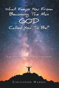 Cover image: What Keeps You from Becoming the Man God Called You to Be? 9781796011845
