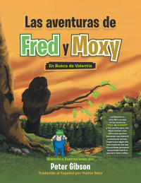 Cover image: Las Aventuras De Fred Y Moxy 9781796013894