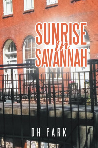 Cover image: Sunrise in Savannah 9781796014068