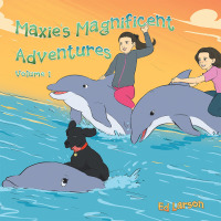 Imagen de portada: Maxie’s Magnificent Adventures 9781796014426