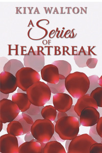 Cover image: A Series of Heartbreak 9781796015690