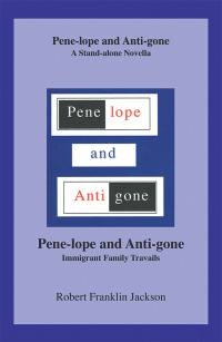 Cover image: Pene-Lope and Anti-Gone 9781796016963