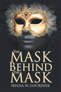 Cover image: The Mask Behind the Mask 9781796017632