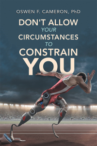 Cover image: Don’t Allow Your Circumstances to Constrain You 9781796018301