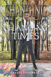 Imagen de portada: Changing Times 9781796018936