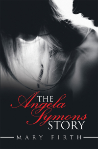 Imagen de portada: The Angela Symons Story 9781796019001