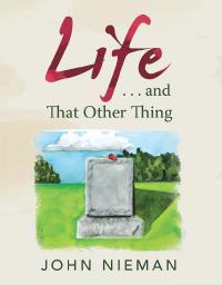 表紙画像: Life . . . and That Other Thing 9781796020069