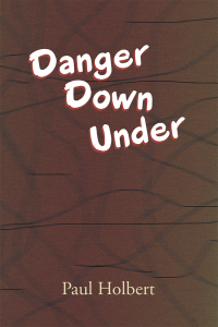 Cover image: Danger Down Under 9781796020496