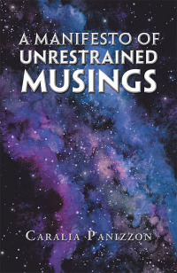 Imagen de portada: A Manifesto of Unrestrained Musings 9781796021257