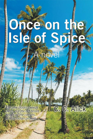 Cover image: Once on the Isle of Spice 9781796022469