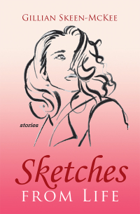 Imagen de portada: Sketches from Life 9781796024043