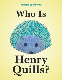 Omslagafbeelding: Who Is Henry Quills? 9781796024173