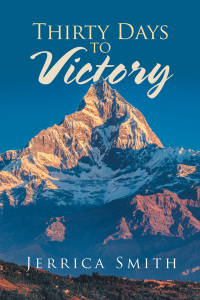 Cover image: Thirty Days to Victory 9781796024388