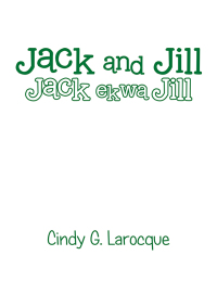 Cover image: Jack and Jill 9781796025231