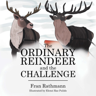Imagen de portada: The Ordinary Reindeer and  the Challenge 9781796025446