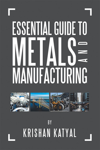 Imagen de portada: Essential Guide to Metals and Manufacturing 9781796025545