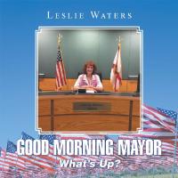 Imagen de portada: Good Morning Mayor 9781796026115