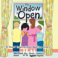 Cover image: My Window Is Open 9781796026658