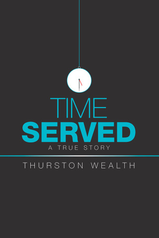 Cover image: Time Served 9781796027495