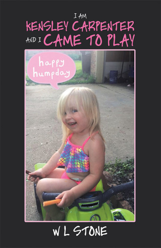 Cover image: I Am Kensley Carpenter and I Came to Play 9781796027716