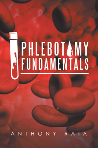 Cover image: Phlebotomy Fundamentals 9781796029369