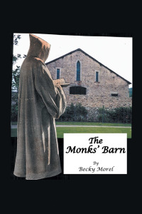 Cover image: The Monks’ Barn 9781796030341
