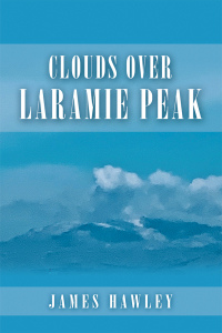 Cover image: Clouds over Laramie Peak 9781796031607