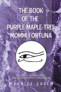 Cover image: The Book of the Purple Maple Tree Mommi Fortuna 9781796032390