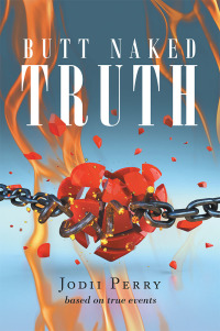 Imagen de portada: Butt Naked Truth 9781796032734