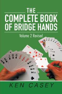Imagen de portada: The Complete Book of Bridge Hands 9781796033557