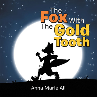 Imagen de portada: The Fox with the Gold Tooth 9781796033724
