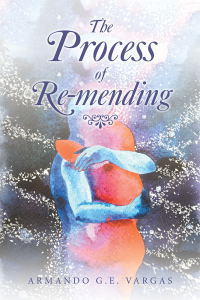 Cover image: The Process of Re-Mending 9781796033755