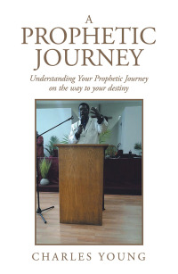 Cover image: A Prophetic Journey 9781796034226