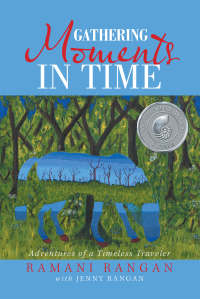 Cover image: Gathering Moments in Time 9781796034783