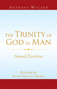 表紙画像: The Trinity of God in Man 9781796035049