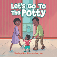 Cover image: Let's Go to the Potty 9781796035940