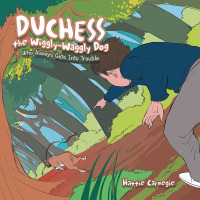 Cover image: Duchess the Wiggly-Waggly Dog 9781796037173