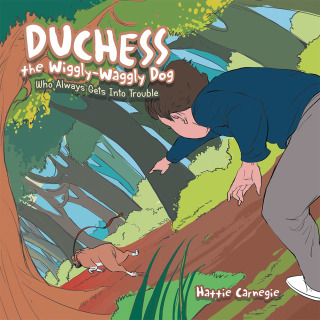 Cover image: Duchess the Wiggly-Waggly Dog 9781796037173