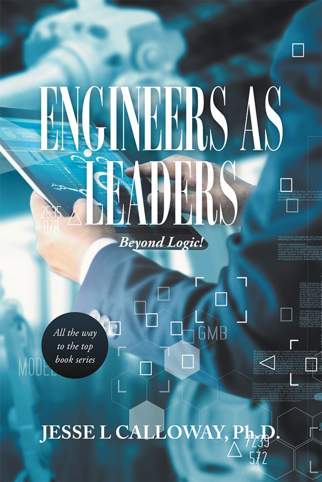 Engineers as Leaders Beyond Logic!