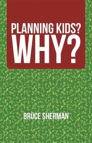 Imagen de portada: Planning Kids?  Why? 9781796037227