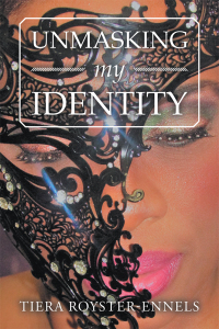 Cover image: Unmasking My Identity 9781796037654