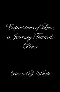 Cover image: Expressions of Love, a Journey Towards Peace 9781796038361