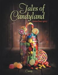 Cover image: Tales of Candyland 9781796038422