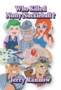 Imagen de portada: Who Killed Nutty Nuckleball? 9781796038651