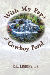 Imagen de portada: With My Papa 		          at Cowboy Pond 9781796039856