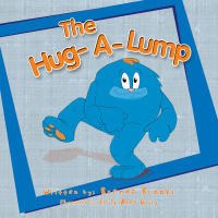 Imagen de portada: The Hug-A-Lump 9781436379540