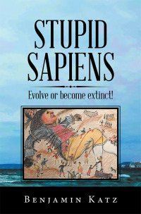 Imagen de portada: Stupid Sapiens 9781796043228