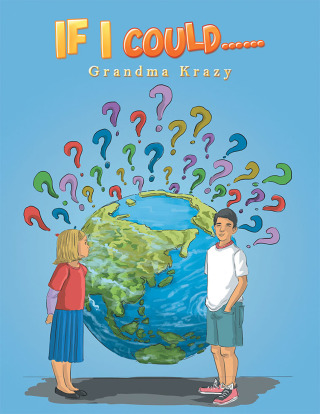 Omslagafbeelding: If I Could…… 9781796043464