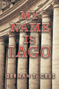 Cover image: My Name Is Iago 9781796044515