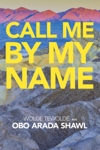 Cover image: Call Me by My Name 9781796044621